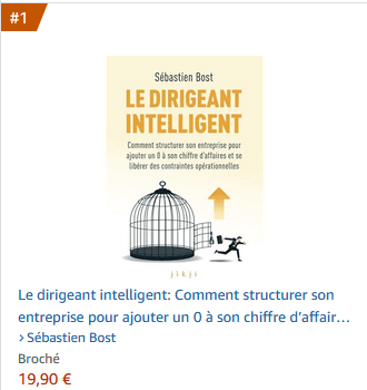 Amazon — n°1 des meilleures ventes, Le Dirigeant Intelligent
